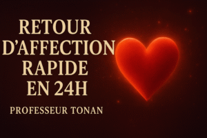 Lire la suite à propos de l’article Retour d’affection rapide en 24h